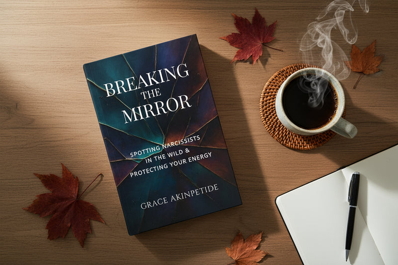 Breaking the Mirror: Spotting Narcissists in the Wild & Protecting Your Energy