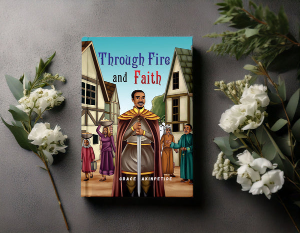 Through Fire and Faith
