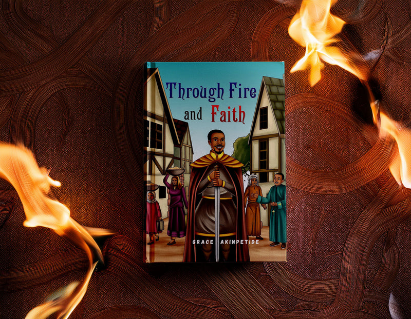 Through Fire and Faith